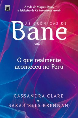 [The Bane Chronicles 01] • O Que Realmente Aconteceu No Peru